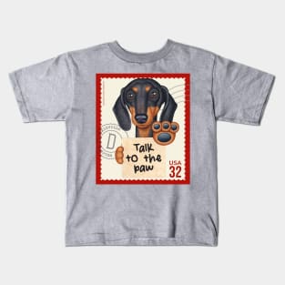 Funny cute dachshund doxie with talk to the paw sign Kids T-Shirt